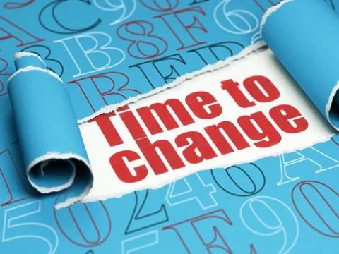 Timeline concept: red text Time to Change under the piece of  torn paper Illustration