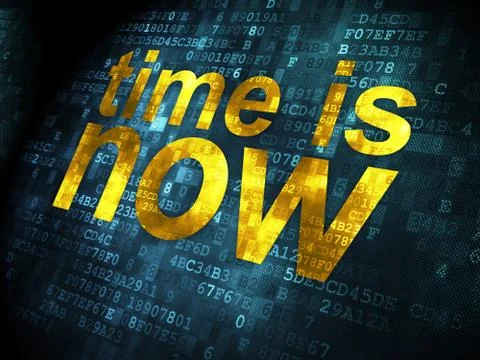 Timeline concept: Time is Now on digital background Stock Illustration