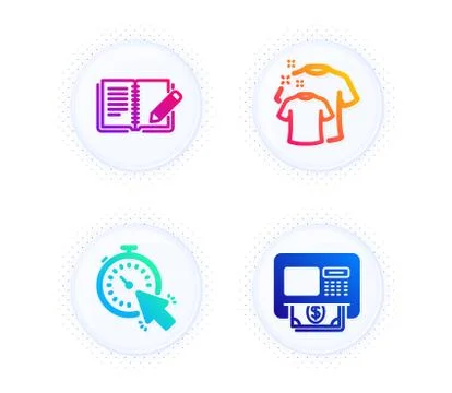 Timer, Clean t-shirt and Feedback icons set. Atm sign. Time management, Laundry Stockillustratie