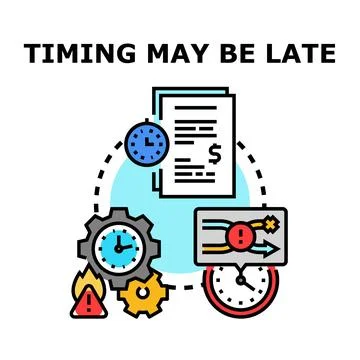 Timing may be late causing business delays concept Stock Illustration