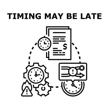 Timing may be late causing business delays concept Stock Illustration