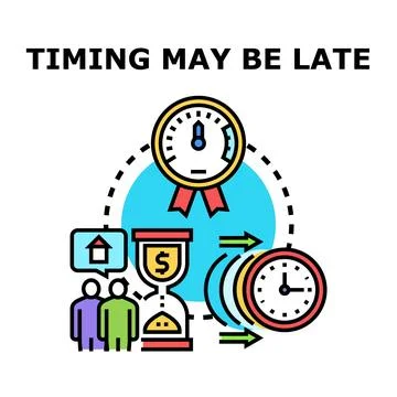 Timing may be late for important property deal Stock Illustration