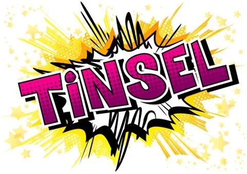 Tinsel - Vector illustrated comic book style phrase. Illustrazione stock