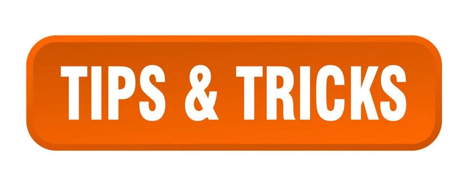 Tips &amp; tricks button. tips &amp; tricks square 3d push button Stock Illustration