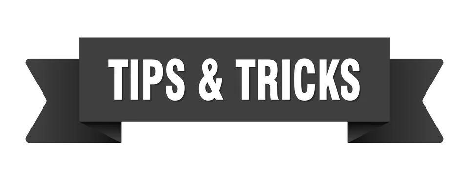 Tips &amp; tricks ribbon isolated on transparent background. tips &amp; tricks ribbon Stock Illustration