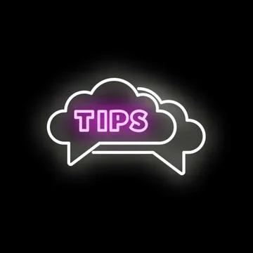 Tips word glowing in neon speech bubble sign Stock Illustration