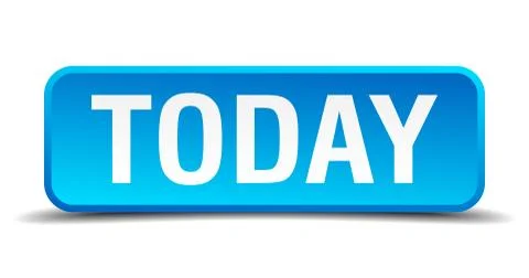 Today blue 3d realistic square isolated button Stock Illustration
