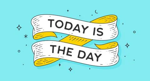 Today Is The Day Stock Illustration