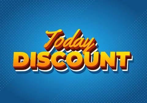 Today discount. Text effect in 3D style with modern colors Stock Illustration