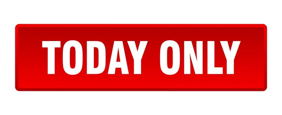 Today only button. today only square red push button Stock Illustration