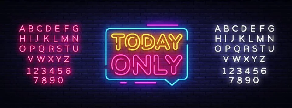 Today Only Neon Text Vector. Today Only neon sign, design template, modern trend Stock Illustration