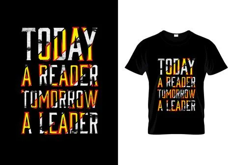 Today A Reader Tomorrow A Leader Typography Quotes T Shirt Design Stock Illustration