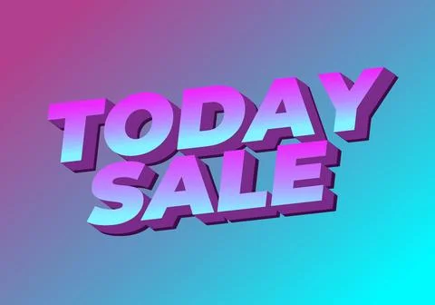 Today sale. Text effect in 3D style with good color combination Stock Illustration