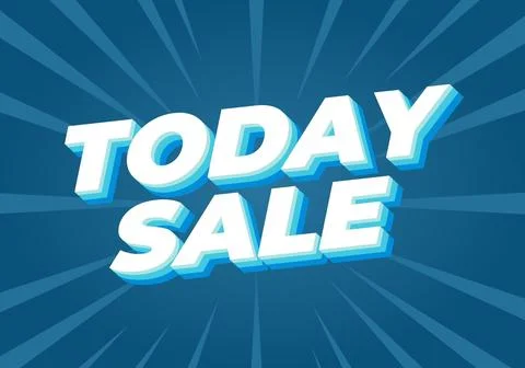 Today sale. Text effect in 3D style with good color combination Illustrazione stock