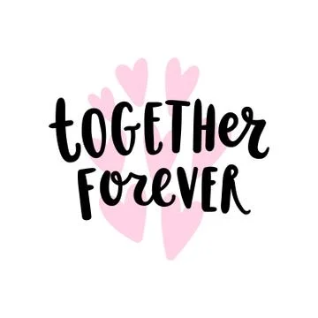 Together forever lettering Stock Illustration