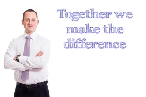 Together we make the difference - Young businessman with blue text Stock Photos