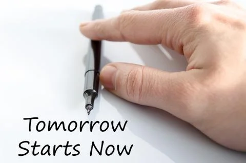 Tomorrow starts now text concept Foto stock