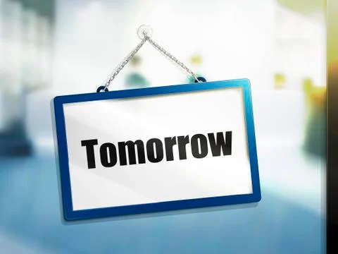 Tomorrow text sign Stock Illustration
