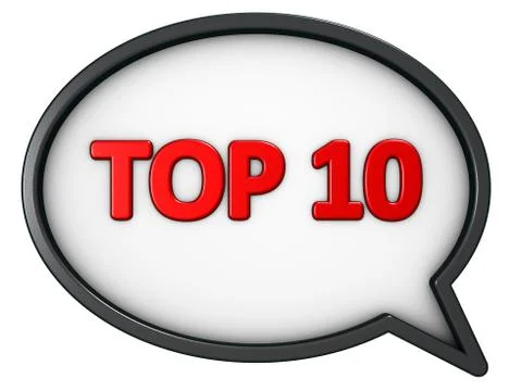 Top 10 - text and speech bubble - 3d rendering Stock Illustration
