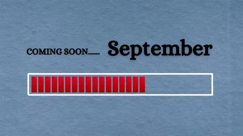 Top view of loading bar with text - Coming soon September. Light blue background Stock Illustration