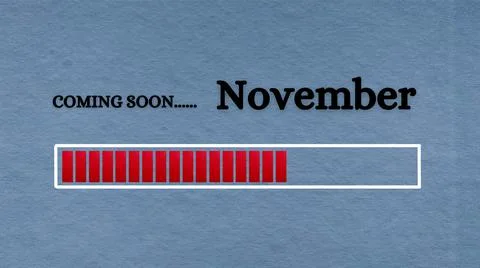 Top view of loading bar with text - Coming soon November. Light blue background. Stock Illustration