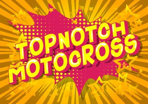 Topnotch Motocross - Vector illustrated comic book style phrase on abstract b Illustration