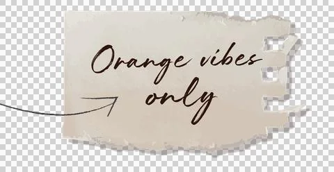 Torn paper floating over transparent bg showing cursive Orange vibes only arrow Ilustração Stock