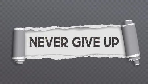 Torn, ripped dark grey squared paper and note, never give up is on white Stock Illustration