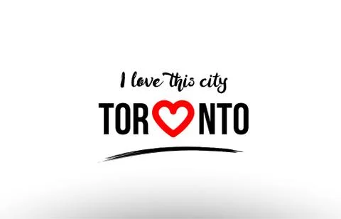 Toronto city name love heart visit tourism logo icon design Stock Illustration