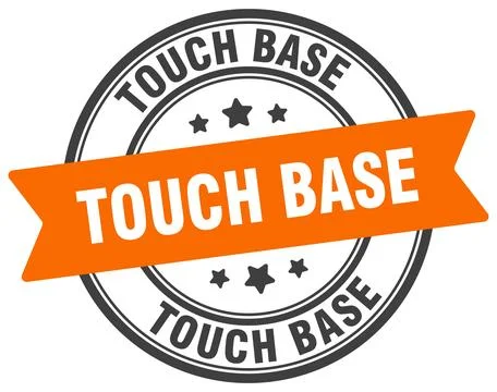 Touch base stamp. touch base label on transparent background. round sign Stock Illustration