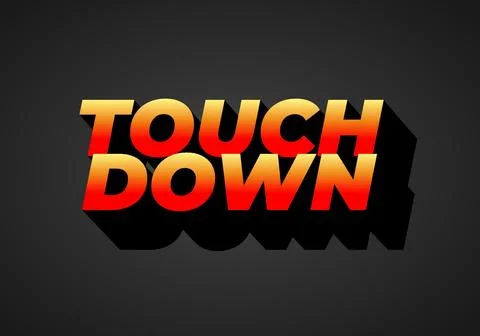 Touch down. Text effect in eye catching color with 3d look effect Stock Illustration