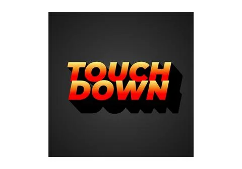 Touch down. Text effect in eye catching color with 3d look effect Ilustración de archivo