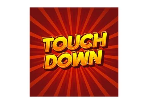 Touch down. Text effect in eye catching color with 3d look effect Ilustración de archivo