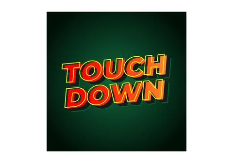 Touch down. Text effect in eye catching color with 3d look effect Stock Illustration