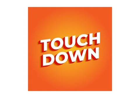 Touch down. Text effect in eye catching color with 3d look effect Ilustración de archivo