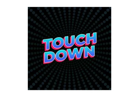 Touch down. Text effect in eye catching color with 3d look effect Ilustración de archivo