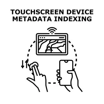 Touchscreen device metadata indexing concept vector Stock Illustration