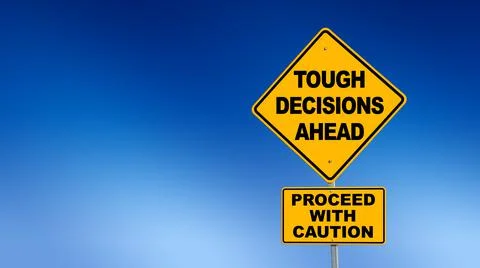Tough Decisions Ahead  Proceed with Caution road sign - Illustration Stock Illustration