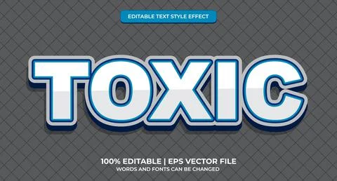 Toxic Editable Text Style Effect. Toxic text, 3d editable text effect templat Stock Illustration