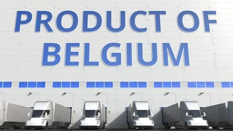 Trailer trucks at warehouse loading dock with PRODUCT OF BELGIUM text. Belgian Stock Illustration