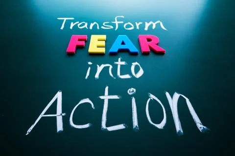 Transform fear into action concept Фото