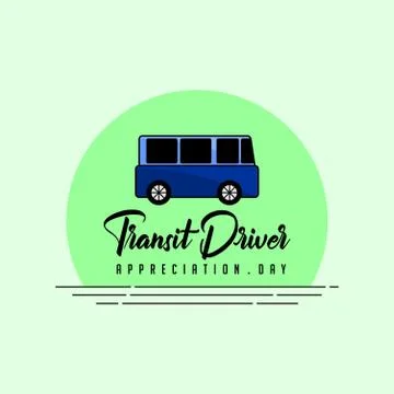 Transit Driver Appreciation day Stock Illustration