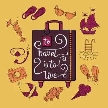 To travel is to live. Stock Illustration