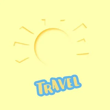 Travel poster phrase with sun shape.  Template for holiday design. Vector ill Stock Illustration