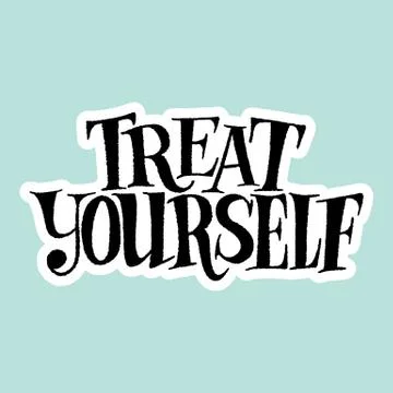 Treat yourself Stock Illustration