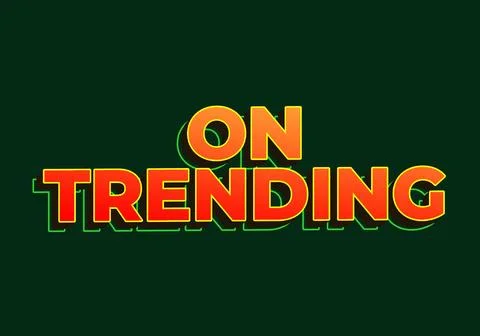 On trending. Text effect in 3D look. red yellow color. Dark green background Stock Illustration