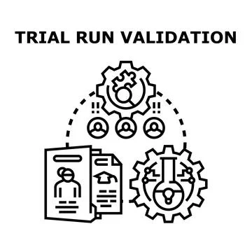 Trial run validation process for business project management Stock Illustration
