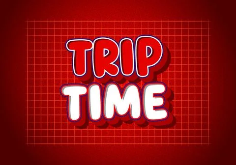 Trip time text on red background Stock Illustration