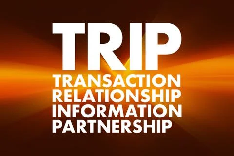 TRIP - Transaction, Relationship, Information, Partnership acronym, business  Stock Illustration