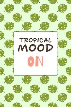 Tropical Mood On card with seamless leaf pattern Stock-Illustration